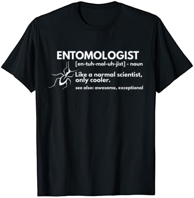 Entomolog Tanımı Komik Entomoloji Bilim Hediye T-Shirt