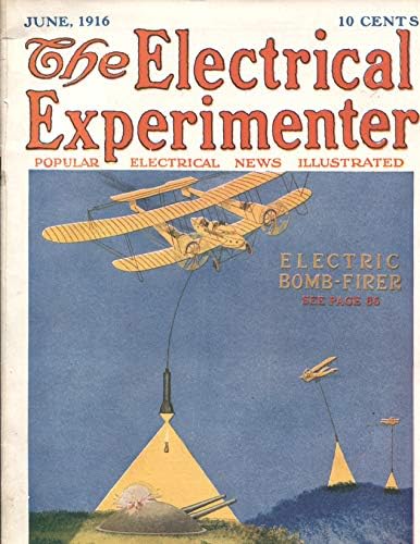 Elektrik Deneycisi Haziran 1916 - Hugo Gernsback-Mars Bilim Kurgu hikayesi-Birinci Dünya Savaşı-Bombacı Kapağı